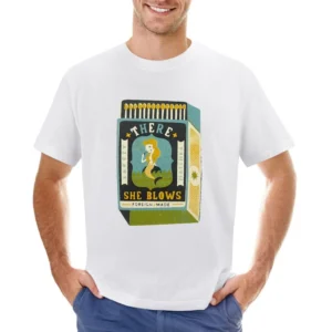 There she blows funny matchbox mermaid foreign made Asian Size Men T-Shirt
