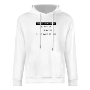 Things To Do Today Back To Bed Funny Tee Shirt European Size Men Hoodie