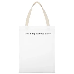 This Is My Favourite Funny Plain White Tee White Canvas Tote Shopping Bag