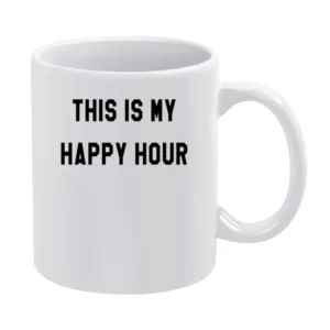 This Is My Happy Hour Fun Fitness Workout Graphic Tee Shirt White Mug