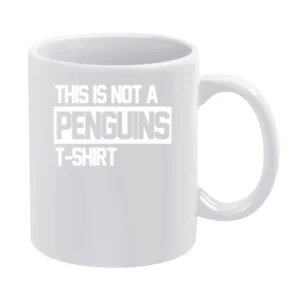 This Is Not A Penguins Shirt Funny Tampa Bay Ban Hockey Playoffs Tee S White Mug