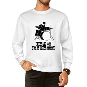 Trust Me I'm A Drummer Funny Music European Size Pullover Sweater