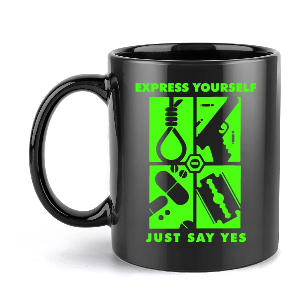 Type O Negative Express Yourself Just say Yes Black Mug