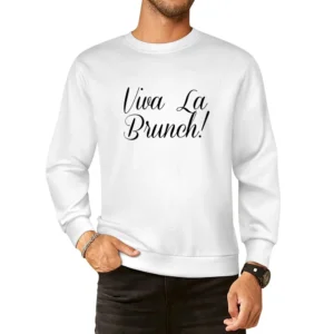 Viva La Brunch Fun Breakfast Lunch Food Graphic European Size Pullover Sweater