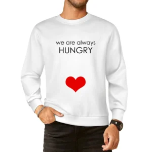We Are Always Hungry Funny Eating For Two Maternity Pregnancy Graphic European Size Pullover Sweater