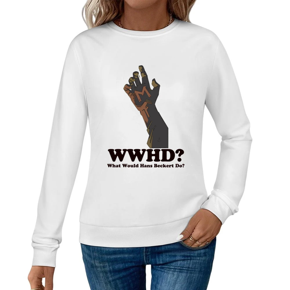What Would Hans Beckert Do Women Pullover Sweatshirt