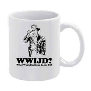 What Would Indiana Jones Do White Mug