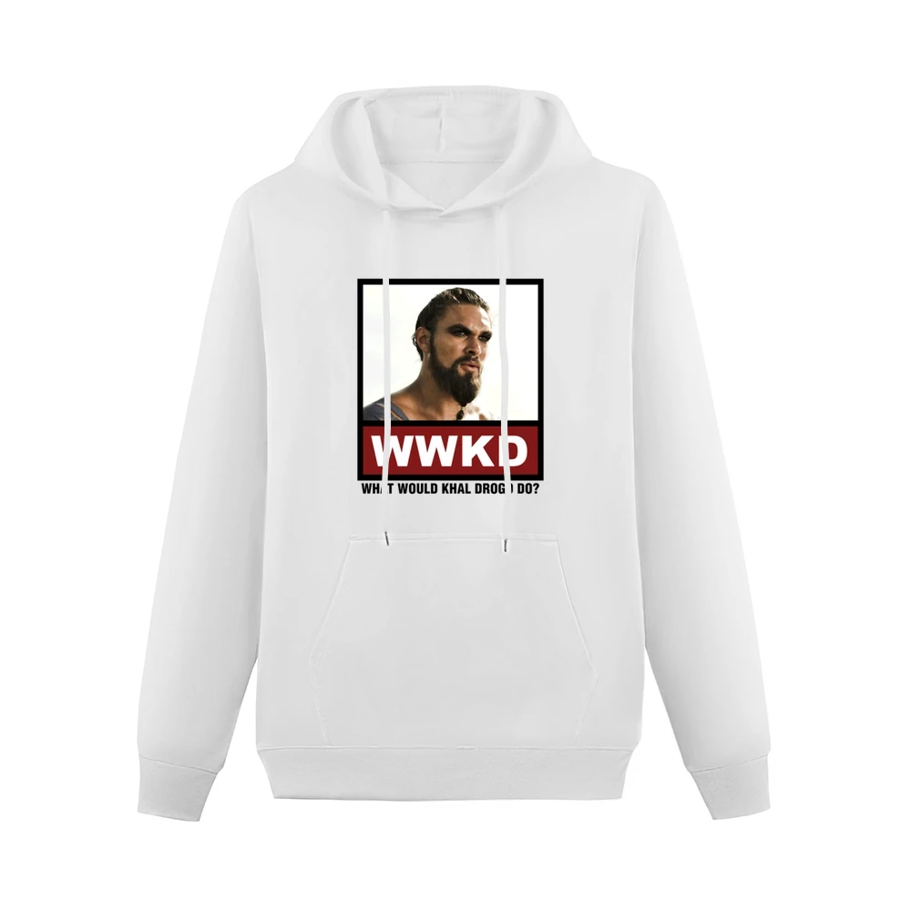 What Would Khal Drogo Do WWKD Game of Thrones Men Hoodie With Pocket