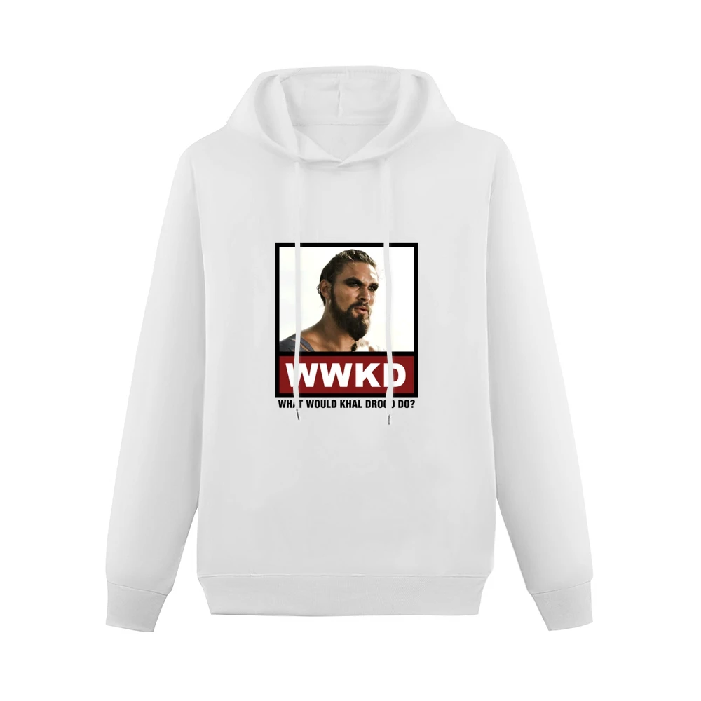 What Would Khal Drogo Do WWKD Game of Thrones Men Hoodie Without Pocket