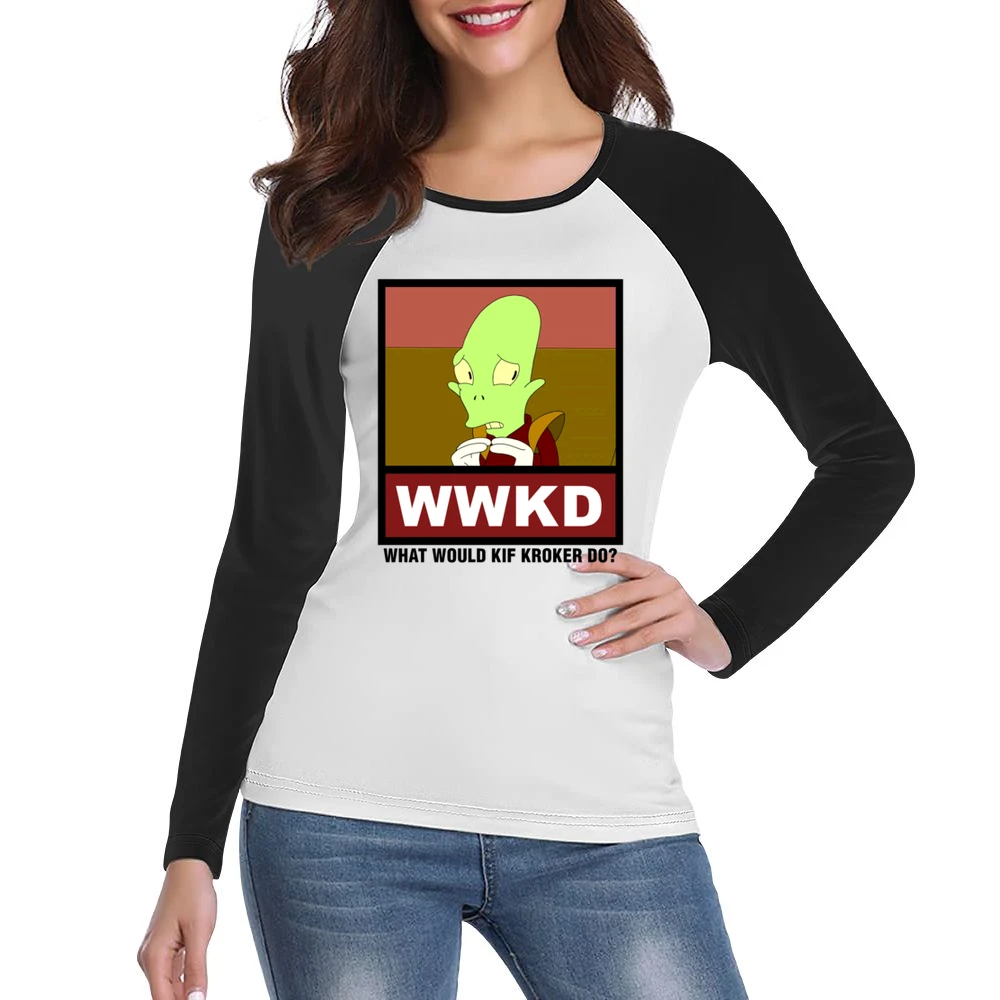 What Would Kif Kroker Do WWKD Futurama Women Ladies Long Sleeve T-Shirt