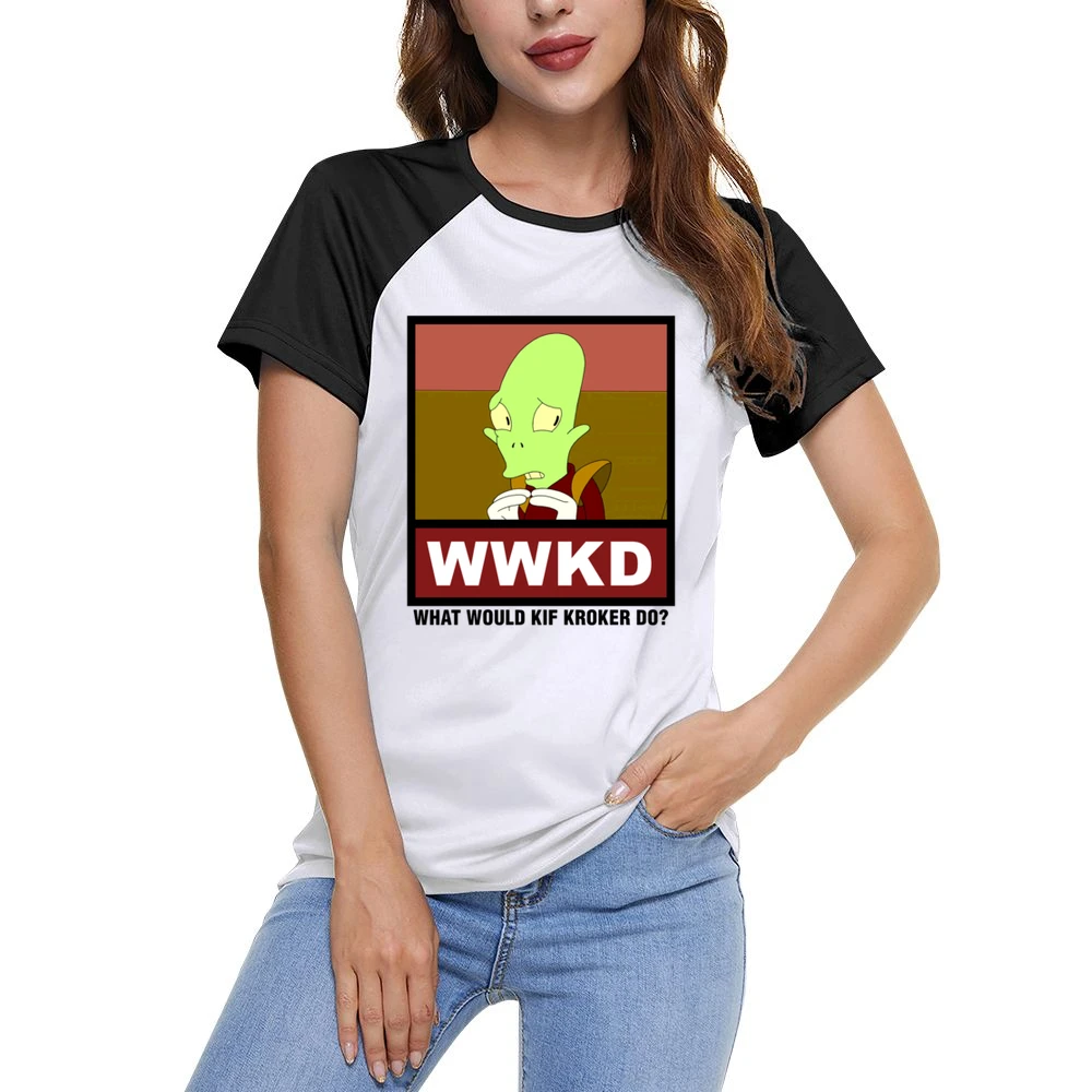 What Would Kif Kroker Do WWKD Futurama Women Ladies Short Sleeve T-Shirt