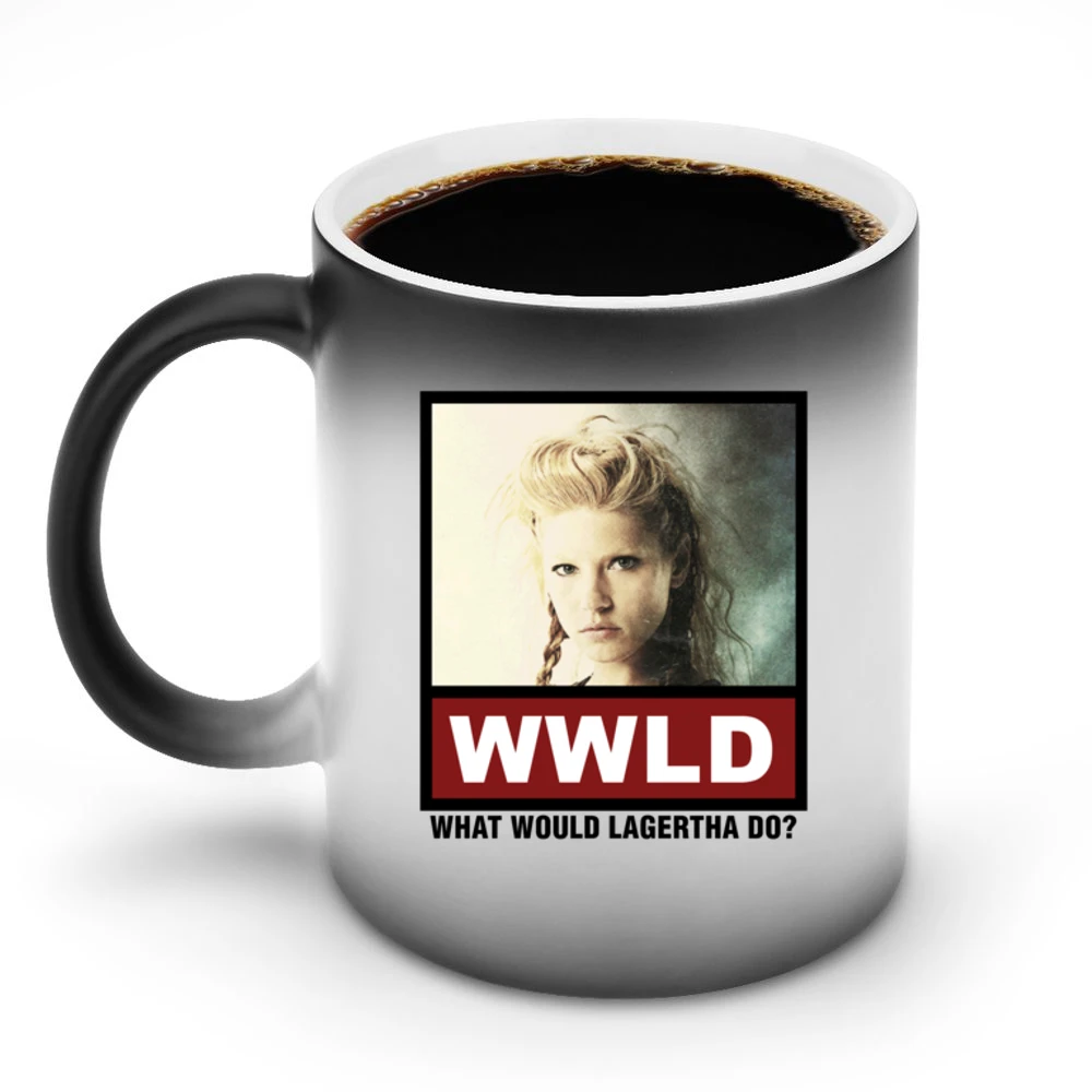 What Would Lagertha Do WWLD Vikings Discoloration Mug