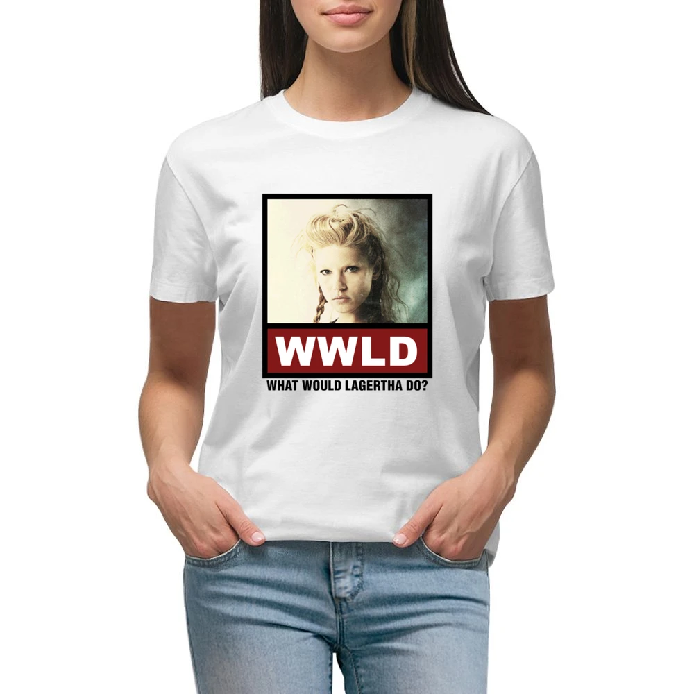 What Would Lagertha Do WWLD Vikings Premium Women Ladies T-shirt