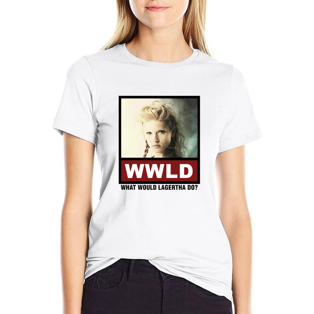 What Would Lagertha Do WWLD Vikings US Size Women Ladies T-shirt