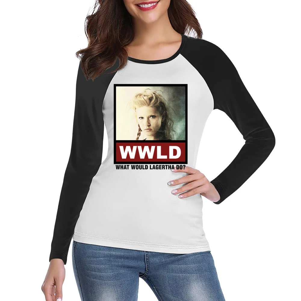What Would Lagertha Do WWLD Vikings Women Ladies Long Sleeve T-Shirt