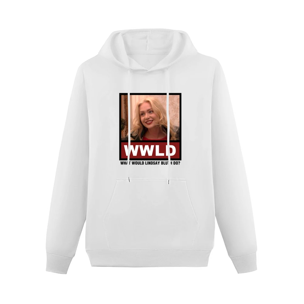 What Would Lindsay Bluth Do WWLD Arrested Development Men Hoodie With Pocket