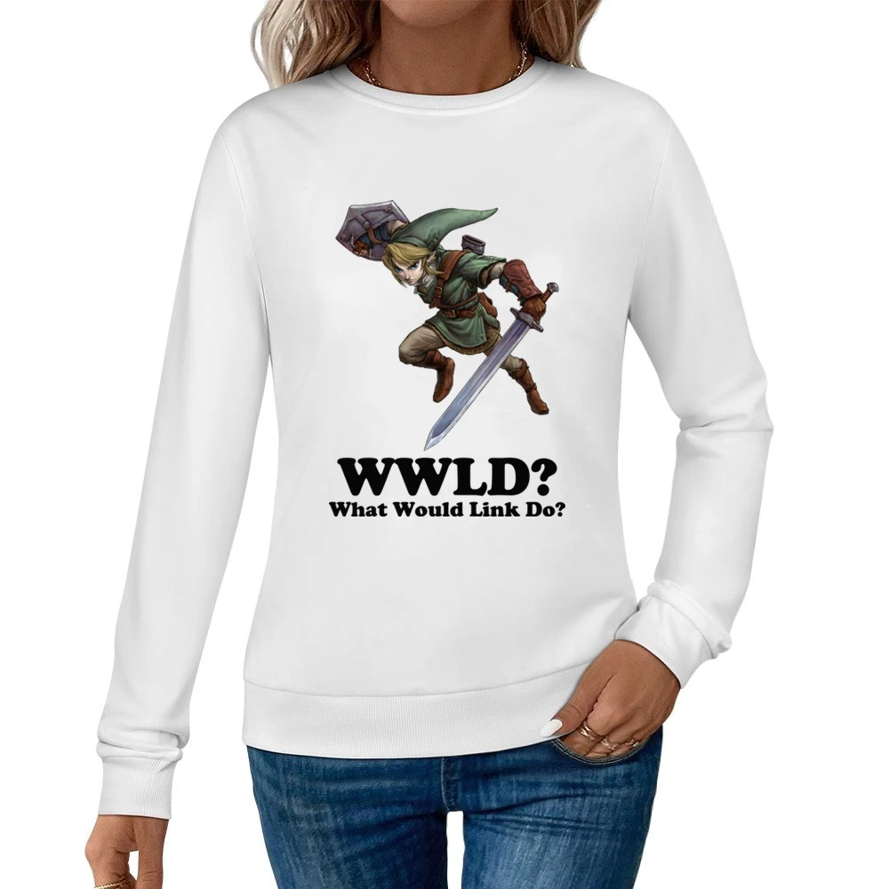 What Would Link Do Women Pullover Sweatshirt