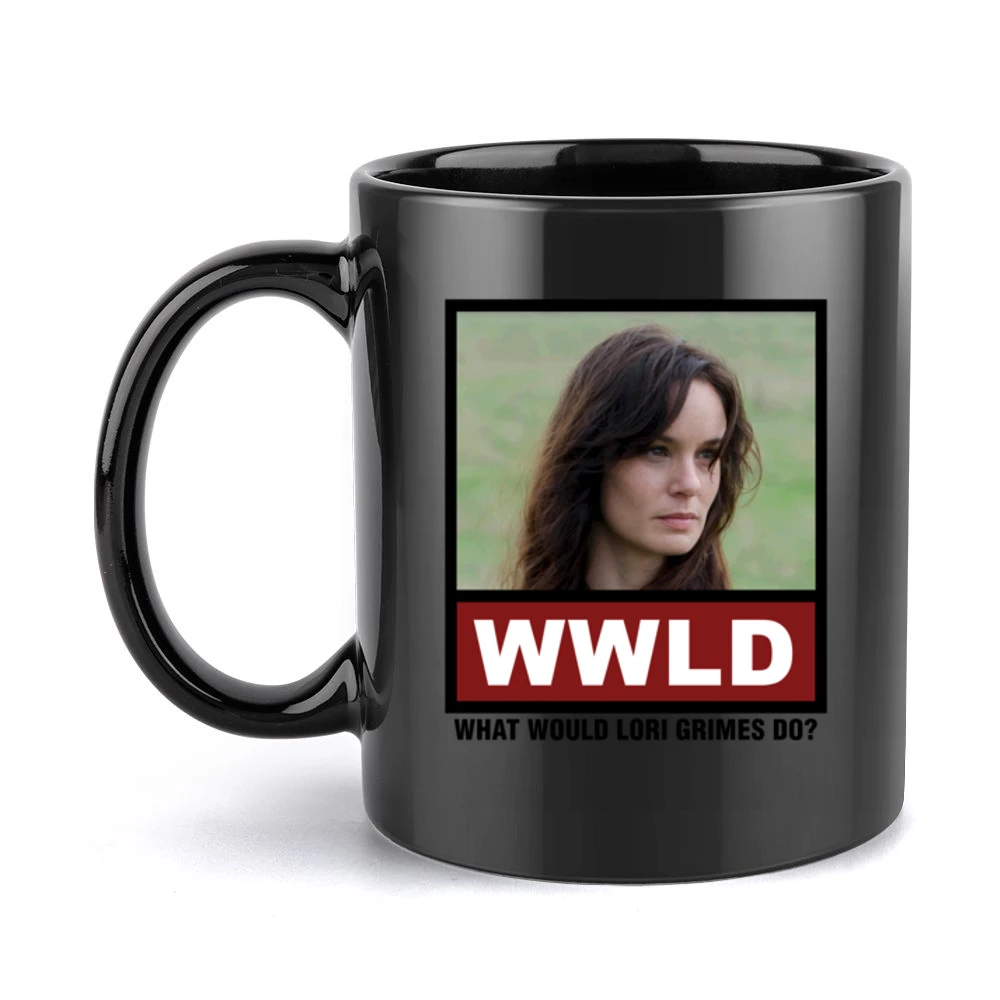 What Would Lori Grimes Do WWLD The Walking Dead Black Mug