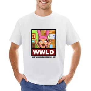What Would Louise Belcher Do WWLD Bobs Burgers Asian Size Men T-Shirt