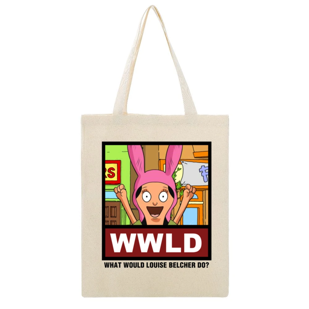 What Would Louise Belcher Do WWLD Bobs Burgers Beige Canvas Tote Shopping Bag