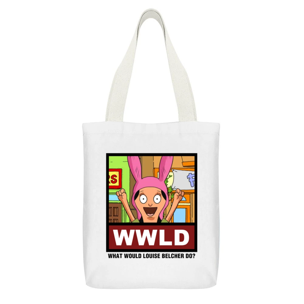 What Would Louise Belcher Do WWLD Bobs Burgers White Canvas Tote Shopping Bag With Interior Pocket