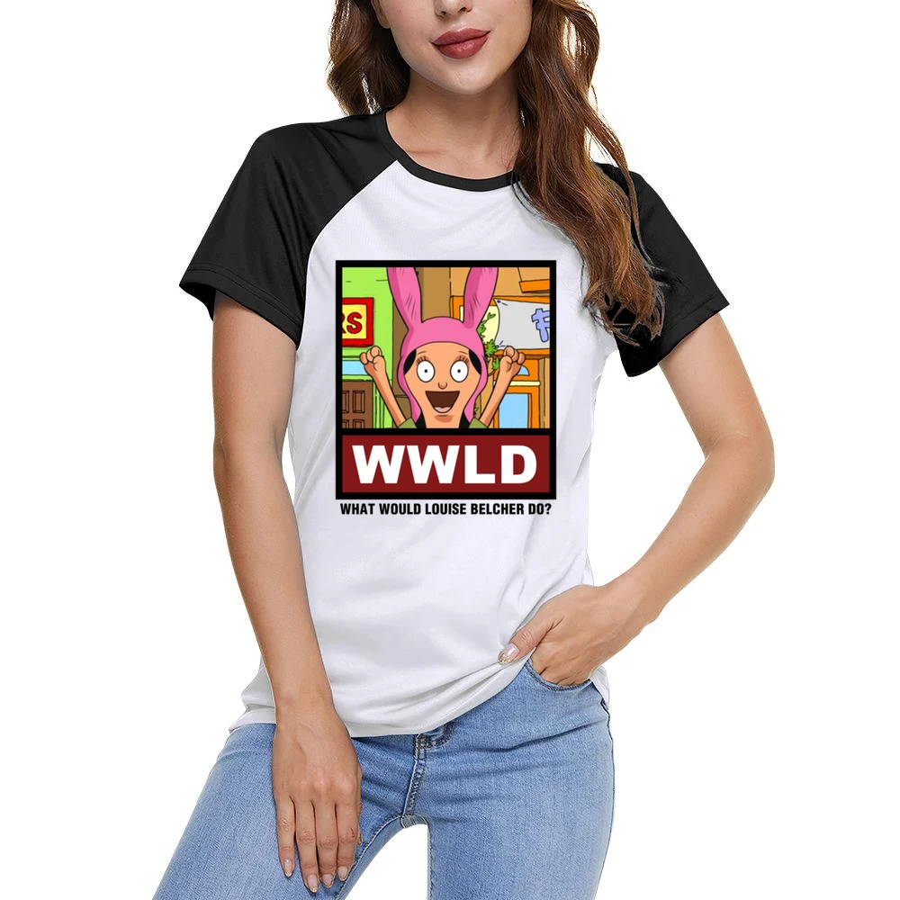 What Would Louise Belcher Do WWLD Bobs Burgers Women Ladies Short Sleeve T-Shirt