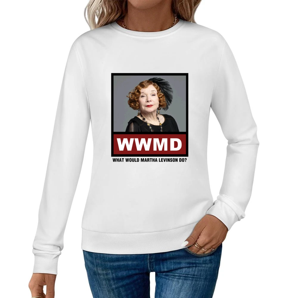 What Would Martha Levinson Do WWMD Downton Abbey Women Pullover Sweatshirt