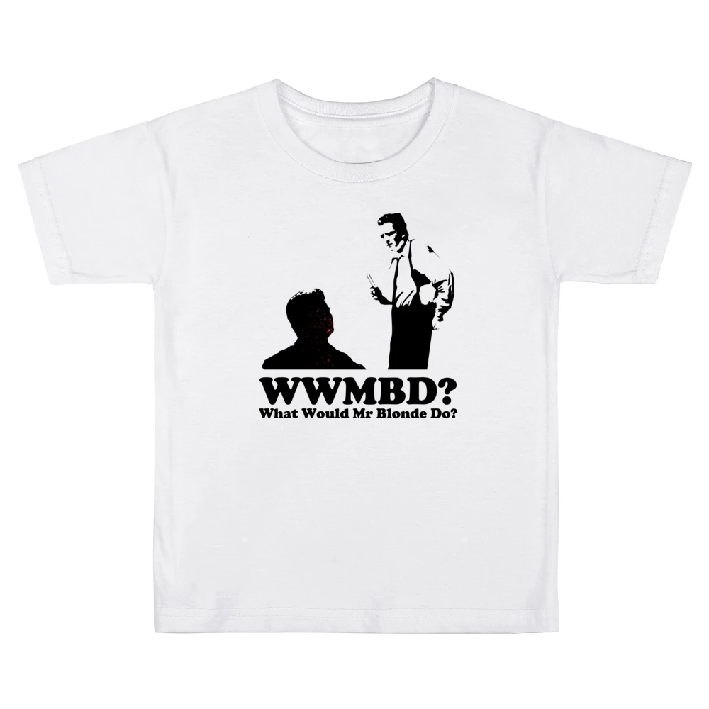 What Would Mr Blonde Do Kids Boys Girls T-Shirt