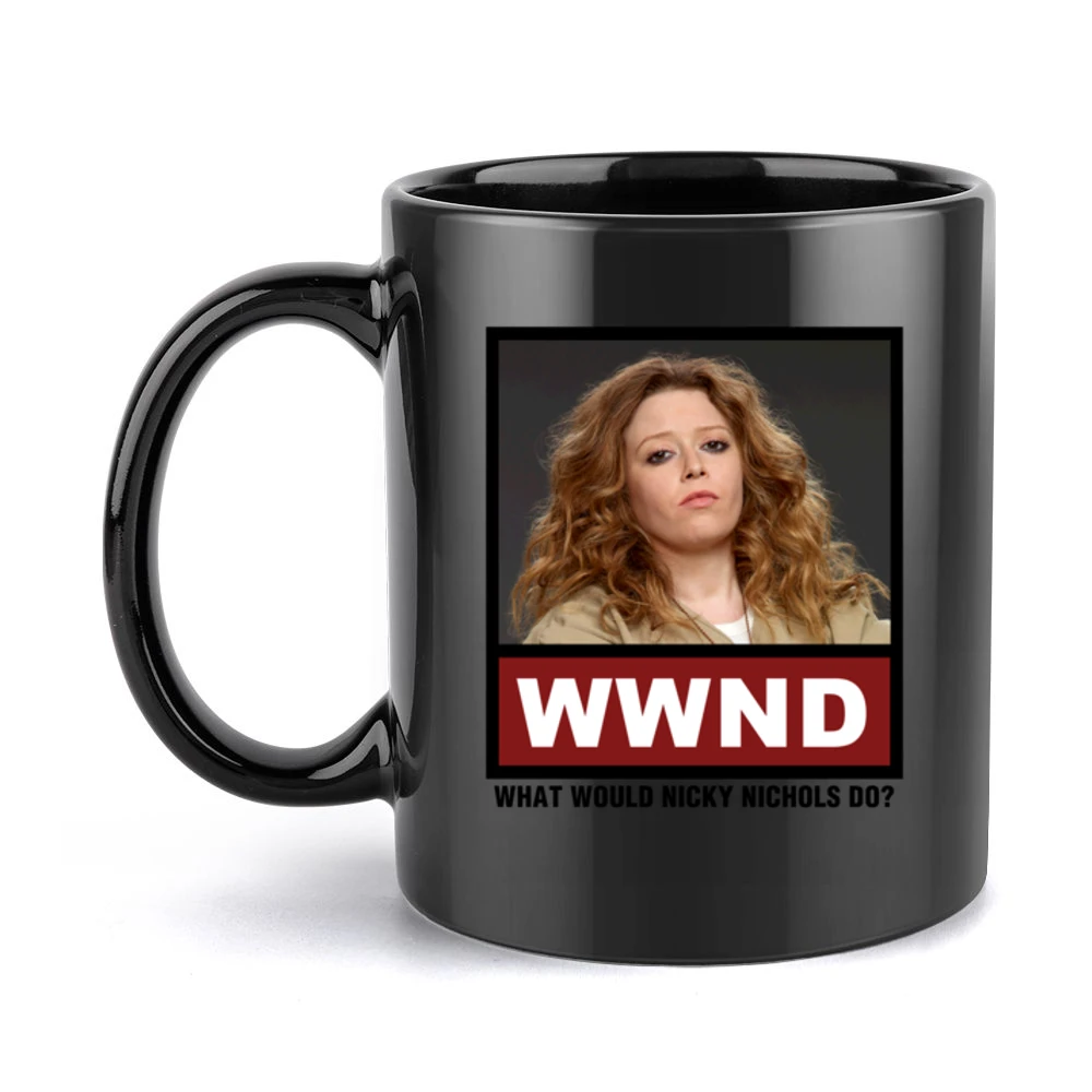 What Would Nicky Nichols Do WWND Orange is the New Black Black Mug