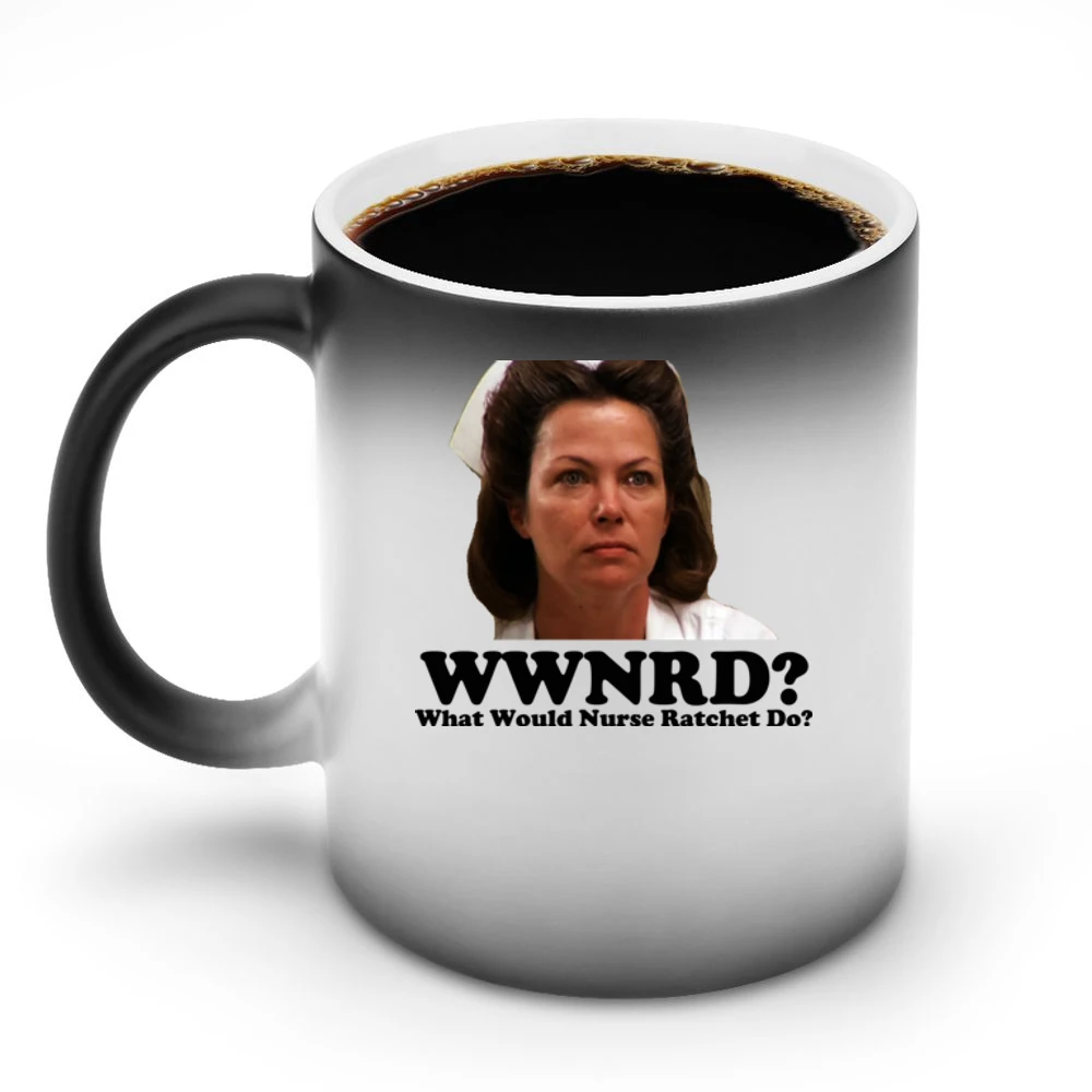 What Would Nurse Ratchet Do Discoloration Mug