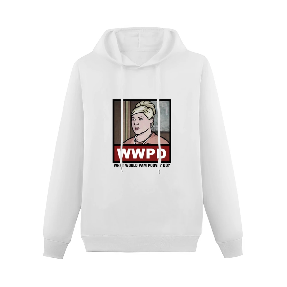 What Would Pam Poovey Do WWPD Archer Men Hoodie Without Pocket