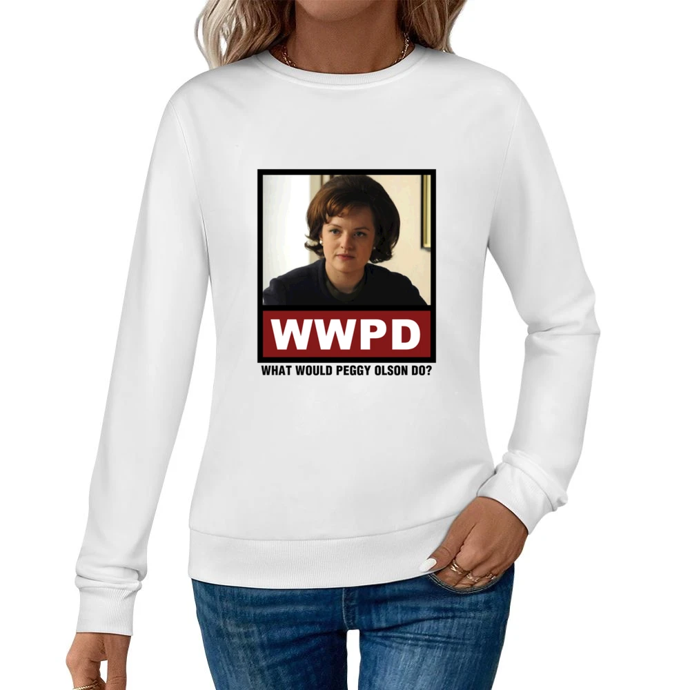 What Would Peggy Olson Do WWPD Mad Men Women Pullover Sweatshirt
