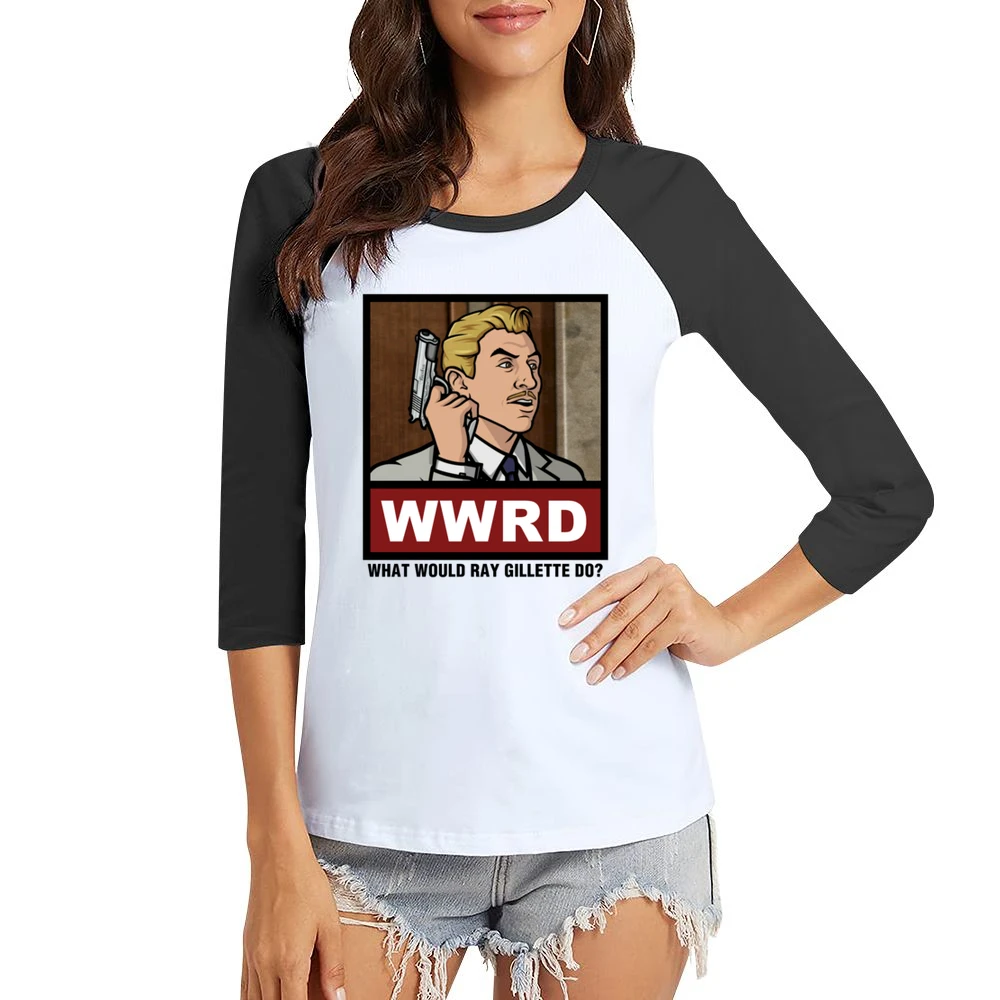 What Would Ray Gillette Do WWRD Archer Women Ladies 3-4 Sleeve T-Shirt