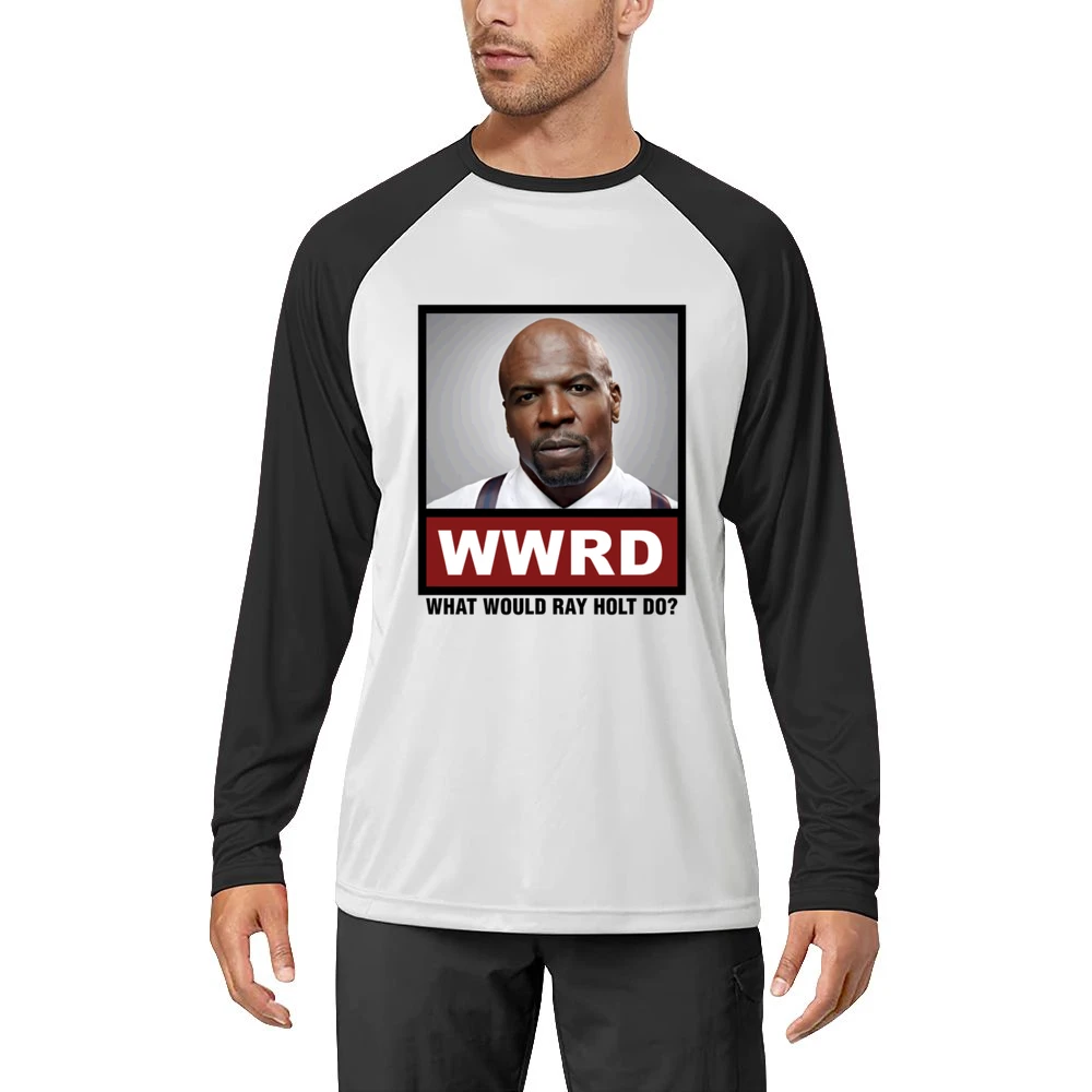 What Would Ray Holt Do WWRD Brooklyn Nine Nine Men Long Sleeve T-Shirt