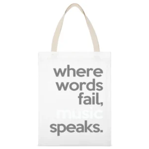 Where Words Fail Music Speaks Fun Popular Graphic Tee Shirt White Canvas Tote Shopping Bag