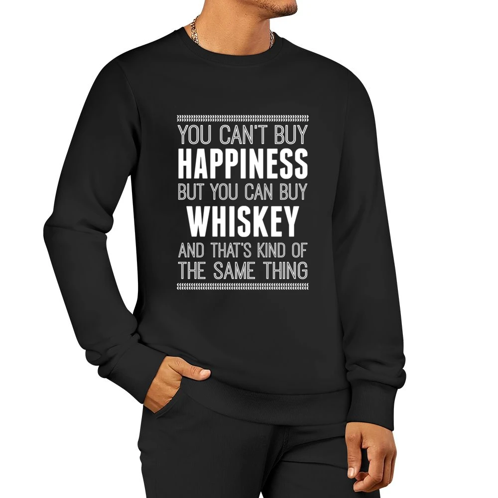 Whiskey Funny Tshirt (all Colors And Styles Available) Men Pullover Sweatshirt