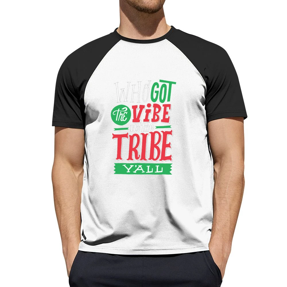 Who Got The Vibe It's The Tribe Y'all Men Short Sleeve T-Shirt