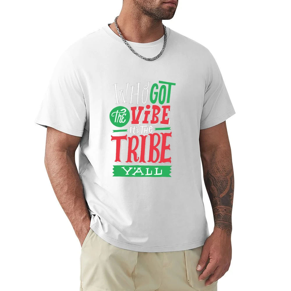 Who Got The Vibe It's The Tribe Y'all Premium Men T-shirt