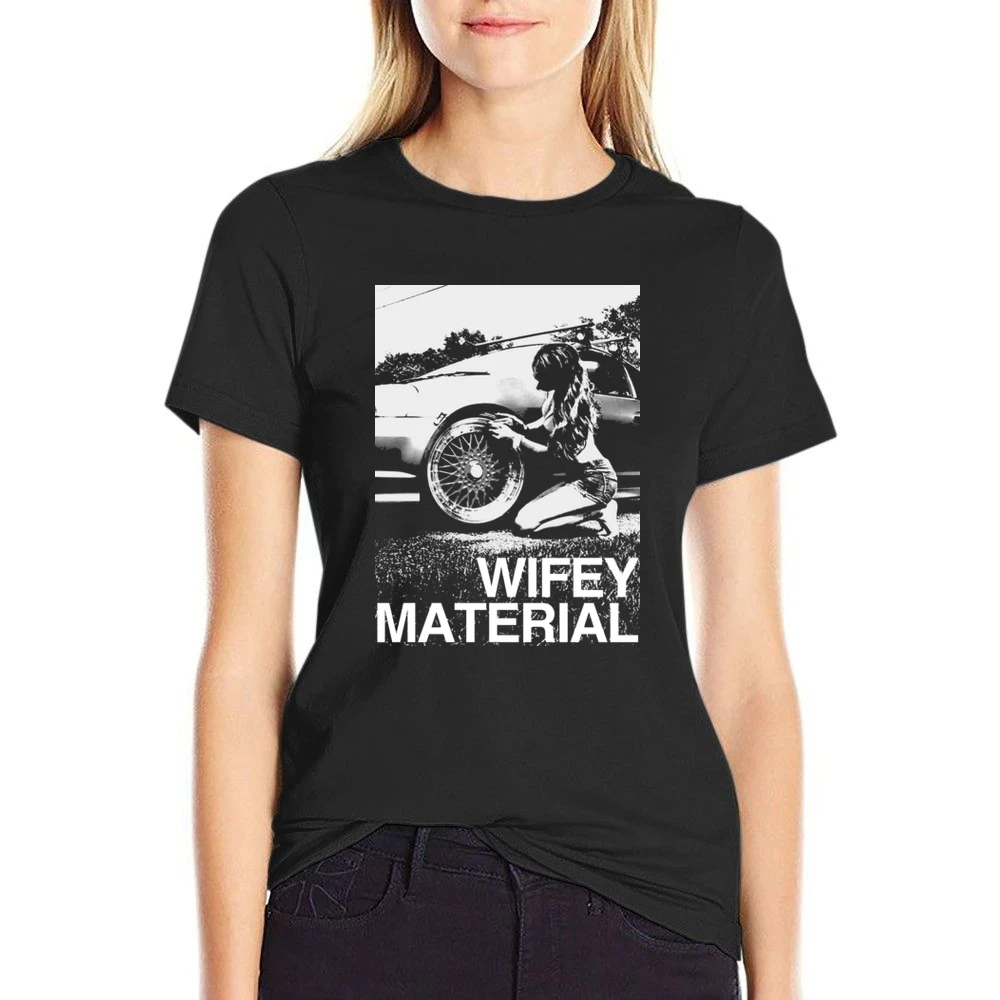 Wifey Material Sexy Car Girl Funny Graphic Tee Shirt US Size Women Ladies T-shirt