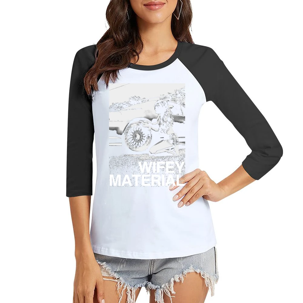 Wifey Material Sexy Car Girl Funny Graphic Tee Shirt Women Ladies 3-4 Sleeve T-Shirt