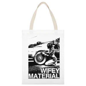 Wifey Material Sexy Car Girl Wife Fun Graphic Tee Shirt White Canvas Tote Shopping Bag