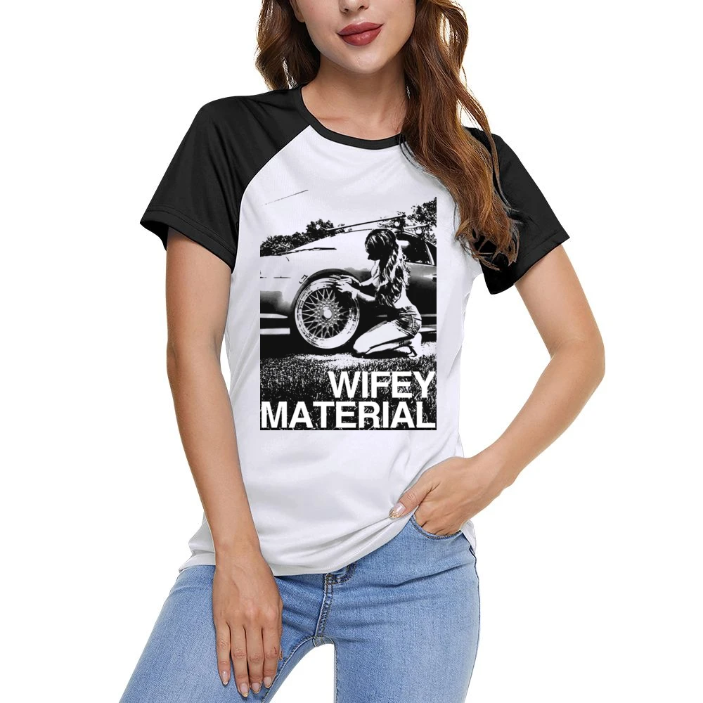 Wifey Material Sexy Car Girl Wife Fun Graphic Tee Shirt Women Ladies Short Sleeve T-Shirt