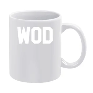 Wod Workout Of The Day Cool Crossfit Fitness Athlete Gym Graphic T Shi White Mug