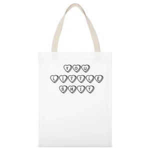 You Little Shit Cute Hearts Graphic Tee Shirt White Canvas Tote Shopping Bag