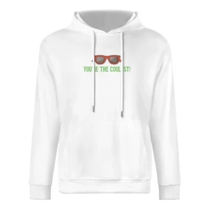 Youe are the coolest European Size Men Hoodie