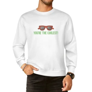 Youe are the coolest European Size Pullover Sweater