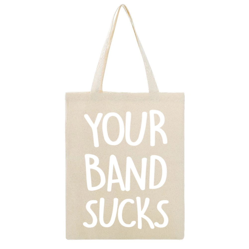 Your Band Sucks Funny Popular Musician Haters Graphic Music Beige Canvas Tote Shopping Bag
