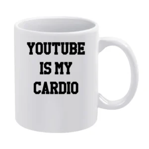 Youtube Is My Cardio Funny Binge Watch Video Graphic White Mug