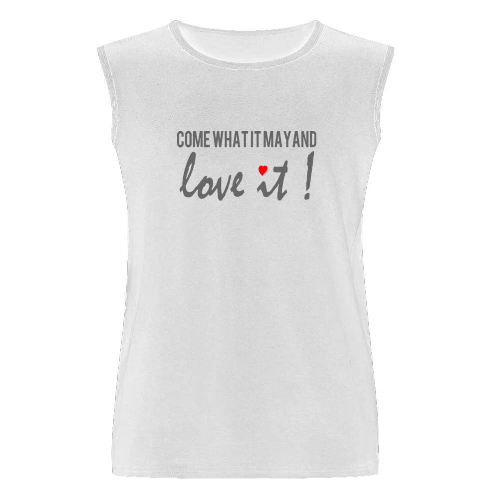 come what it may and love it - heart Men Sleeveless T-Shirt