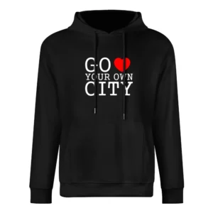 go heart your own city funny love European Size Men Hoodie